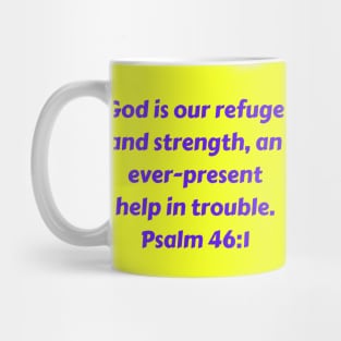 Bible Verse Psalm 46:1 Mug